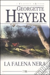 La falena nera libro di Heyer Georgette