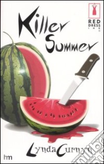 Killer summer libro di Curnyn Lynda