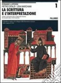 La scrittura e l'interpretazione. Ediz. blu. Per le Scuole superiori libro di Luperini Romano, Cataldi Pietro, Marchiani Lidia