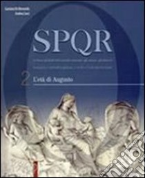 SPQR. Per i Licei e gli Ist. magistrali. Con espansione online. Vol. 2 libro di De Bernardis Gaetano, Sorci Andrea