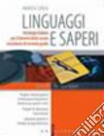 Linguaggi e saperi. Vol. B: Poesia e teatro. Per le Scuole superiori libro di Carlà Marisa