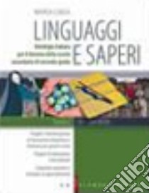 Linguaggi e saperi. Vol. C: L'età dei diritti. Per le Scuole superiori libro di Carlà Marisa