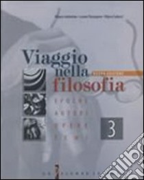 Viaggio nella filosofia. Epoche; autori; opere; temi. Per i Licei e gli Ist. Magistrali. Vol. 3 libro di Imbimbo Mauro, Parasporo Leone, Salucci Marco