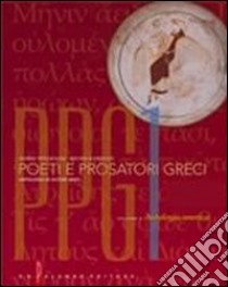 Poeti e prosatori greci. Per il Liceo classico. Con espansione online. Vol. 1: Antologia omerica libro di Pintacuda Mario, Venuto Michela