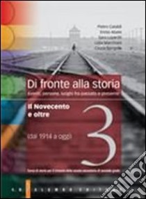 Di fronte alla storia. Per le Scuole superiori. Con espansione online libro di Cataldi Pietro, Abate Ennio, Luperini Sara