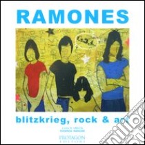 Ramones. Blitzkrieg, rock & art. Ediz. italiana e inglese libro di Marconi F. (cur.)