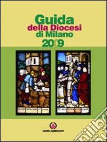 Guida della Diocesi di Milano 2009 libro di Arcidiocesi di Milano (cur.)