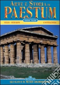 Arte e storia di Paestum. Gli scavi e il museo archeologico libro di Cipriani Marina; Avagliano Giovanni