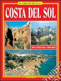 Costa del Sol. Málaga, Marbella, Ronda. Ediz. spagnola libro di Valdés Giuliano