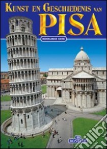 Kunst en geschiedenis van Pisa libro di Valdés Giuliano