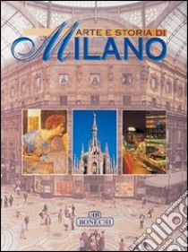 Arte e storia di Milano libro