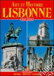 Lisbona. Ediz. francese libro di Ferreira Emilia; Cabello Jorge