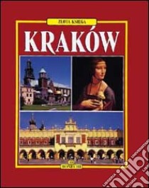 Cracovia. Ediz. polacca libro di Rudzinski Grzegorz