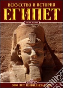 Egitto. 5000 anni di civiltà. Ediz. russa libro di Carpiceci Alberto C.