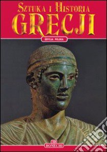 Grecia. Ediz. polacca libro