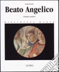 Beato Angelico libro di Bonsanti Giorgio