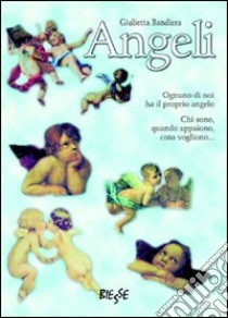 Angeli libro di Bandiera Giulietta