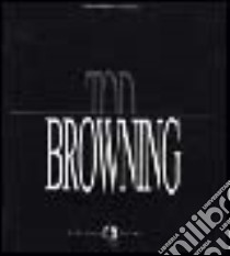 Tod Browning libro di Gandini Leonardo