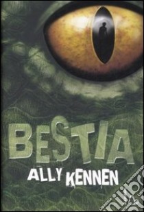 Bestia libro di Kennen Ally