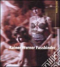 Rainer Werner Fassbinder. Ediz. illustrata libro di Ferrario Davide