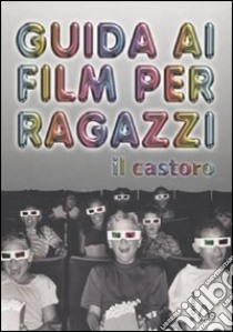 Guida ai film per ragazzi libro