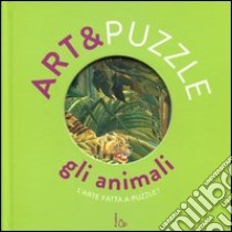 Gli animali. Art&puzzle. L'arte fatta a puzzle. Ediz. illustrata. Con 7 puzzle libro di Lambilly Elisabeth de