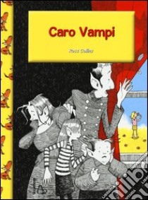 Caro Vampi libro di Collins Ross