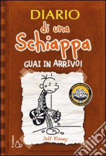 Diario di una schiappa. Guai in arrivo! libro di Kinney Jeff