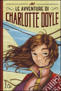 Le avventure di Charlotte Doyle libro di Avi