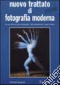 Nuovo trattato di fotografia moderna libro di Langford Michael; Lazzarin P. (cur.)