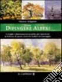 Come dipingere alberi libro di Seligman Patricia