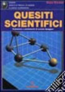 Quesiti scientifici libro di Brecher Erwin