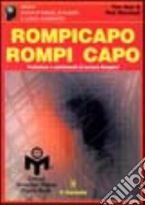 Rompicapo rompi capo libro di Sole Tim - Marshall Rod