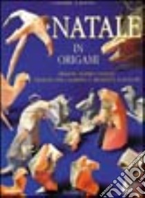 Natale in origami libro di Leonardi Luigi; Ruscitti Enzo