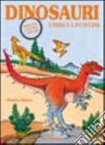 Dinosauri. Disegna, colora e impara libro di Russo Monica