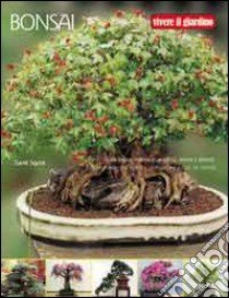 Bonsai. Ediz. illustrata libro di Squire David