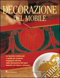 Decorazione del mobile. Ediz. illustrata libro