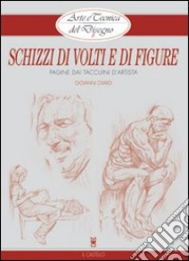 Schizzi di volti e figure libro di Civardi Giovanni