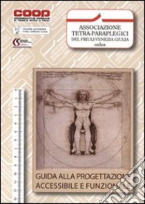 Guida alla progettazione accessibile e funzionale libro di Cattaruzzi R. (cur.); Indovina G. (cur.); Quendolo F. (cur.)