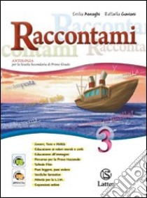 Raccontami. Il mio quaderno INVALSI. Per le Scuole superiori. Vol. 3 libro di Asnaghi Emilia; Gaviani Raffaella