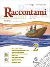 Raccontami. La letteratura-Il mio quaderno INVALSI 2 online. Per le Scuole superiori. Vol. 2 libro di ASNAGHI EMILIA - GAVIANI RAFFAELLA 