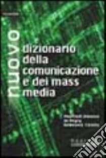 Nuovo dizionario della comunicazione e dei mass media libro di Colella Domenico; Vinassa de Regny Manfredi