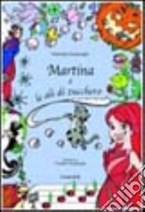 Martina e le ali di zucchero libro di Gardenghi Valentina