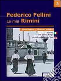 Rimini, una storia lunga. Ediz. italiana e inglese libro di Faenza Liliano; Cardellini Silvano