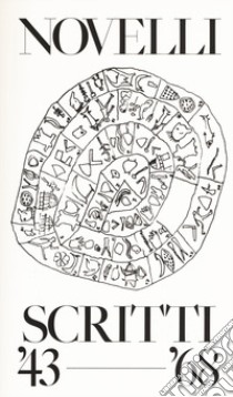 Scritti '43-'68 libro di Novelli Gastone; Bonani P. (cur.)