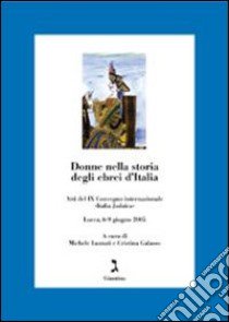 Donne nella storia degli ebrei d'Italia libro di Luzzati M. (cur.); Galasso C. (cur.)