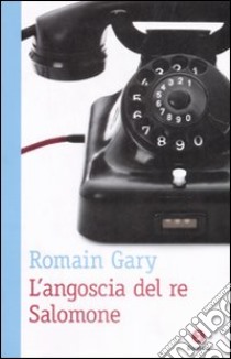 L'angoscia di re Salomone libro di Gary Romain