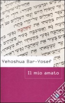 Il Mio amato libro di Bar-Yosef Yehoshua