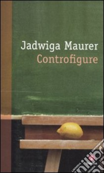 Controfigure. Racconti di guerra e del dopoguerra libro di Maurer Jadwiga; Quercioli Mincer L. (cur.)