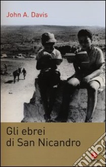 Gli ebrei di San Nicandro libro di Davis John A.